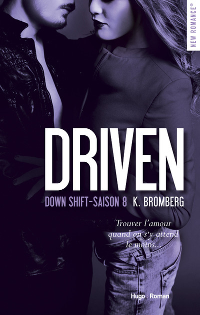 Knjiga Driven Down shift Saison 8 K. Bromberg