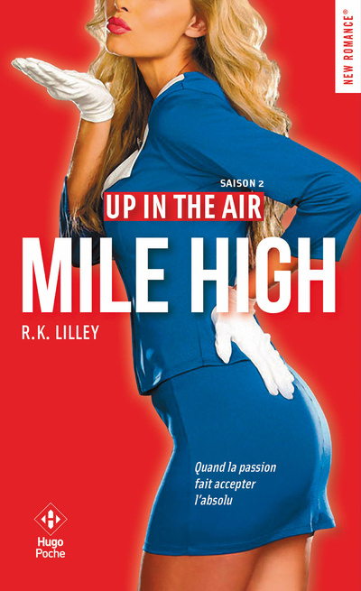 Könyv Up in the air Saison 2 Mile High R. K. Lilley