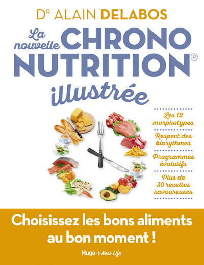 Könyv La nouvelle chrononutrition illustrée Alain Delabos