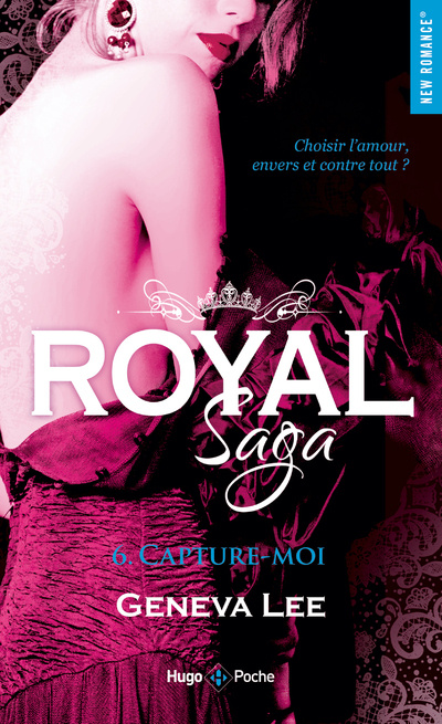 Carte Royal Saga - tome 6 Capture-moi Geneva Lee