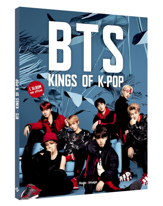 Книга BTS Kings of K-POP - L'album non officiel Arthur Desinge