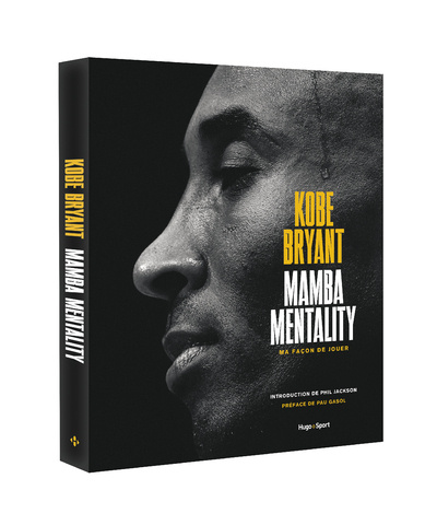 Kniha Kobe Bryant - Mamba mentality, ma façon de jouer Kobe Bryant