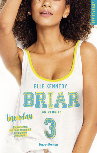 Kniha Briar Université tome 3 - The play Elle Kennedy