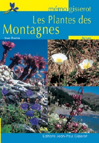 Könyv MEMO : LES PLANTES DES MONTAGNES DAVID JEAN