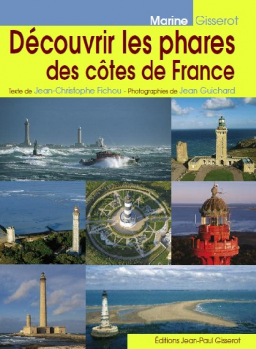 Книга DECOUVRIR LES PHARES DES COTES DE FRANCE JEAN-CHRISTOPHE FICH