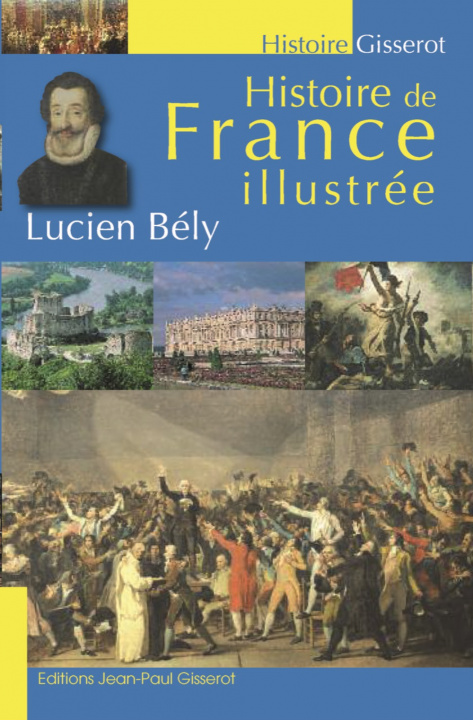 Carte HISTOIRE DE FRANCE ILLUSTREE LUCIEN BELY