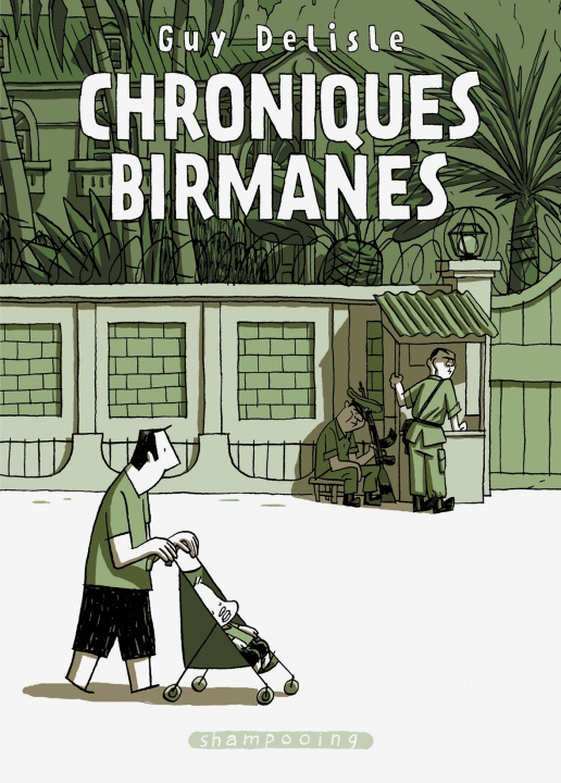 Libro Chroniques birmanes Guy Delisle