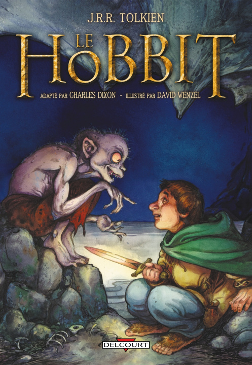 Knjiga Le Hobbit DIXON-D+WENZEL-D