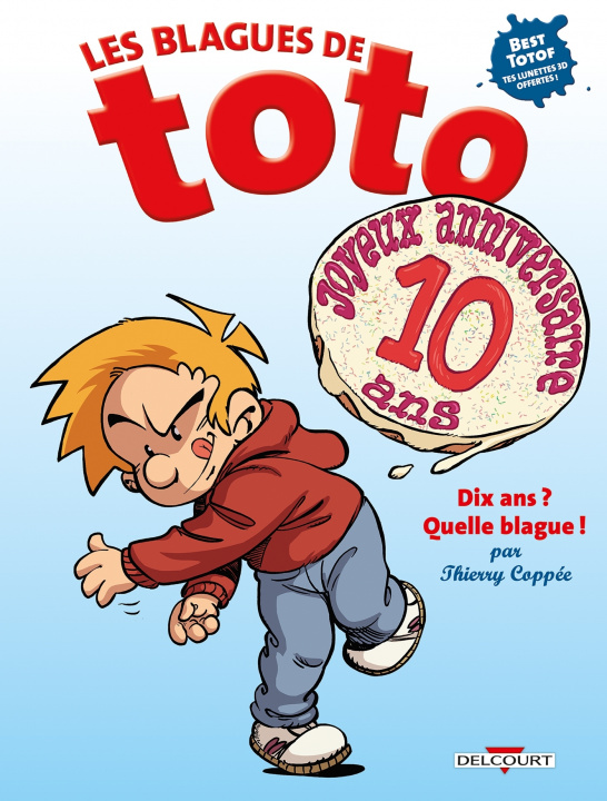 Könyv Les Blagues de Toto HS - Dix ans ? Quelle blague ! 