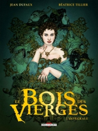 Könyv Le Bois des vierges - Intégrale 
