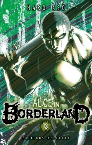 Kniha Alice in Borderland T13 