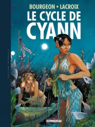 Livre Le Cycle de Cyann - Intégrale 