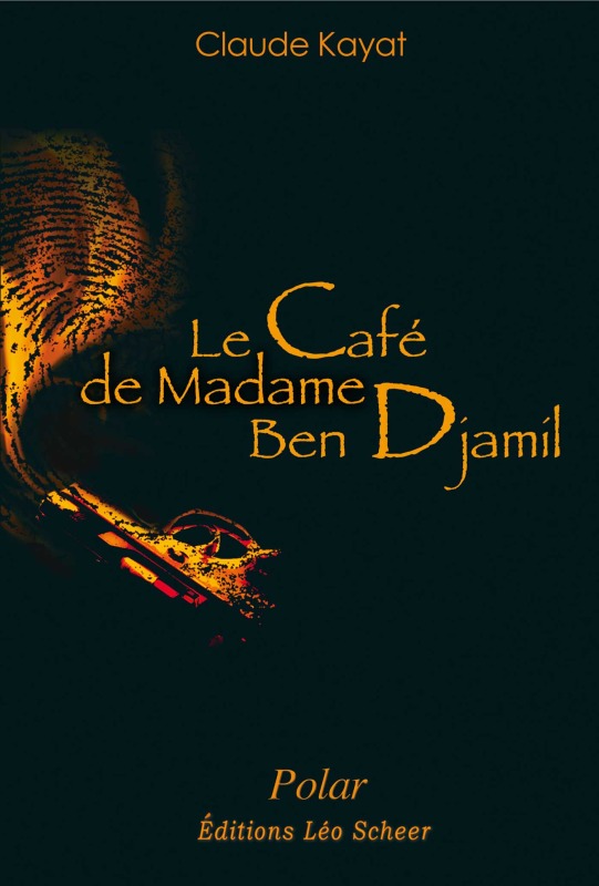 Knjiga Le café de Mme Ben Djamil KAYAT CLAUDE