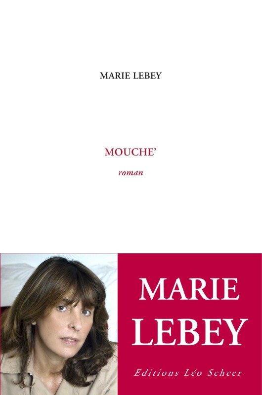 Knjiga Mouche' LEBEY MARIE