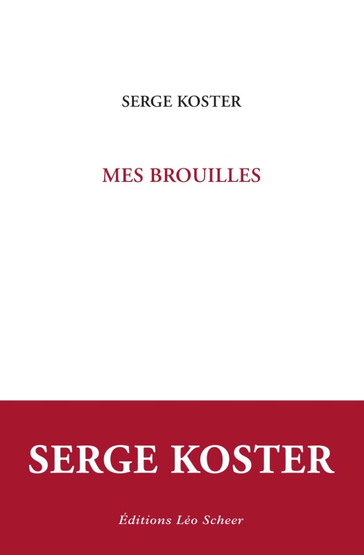 Buch Mes brouilles KOSTER SERGE