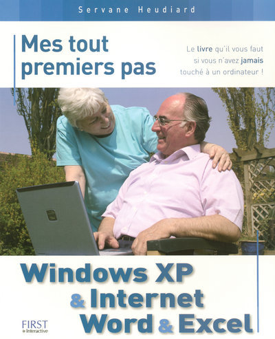 Kniha Mes tout premiers pas Windows XP & Internet, Word & Excel Servane Heudiard