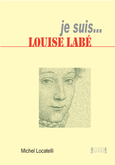 Kniha Je suis Louise Labé Locatelli
