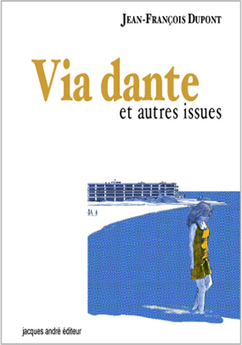 Knjiga Via Dante et autres issues Dupont