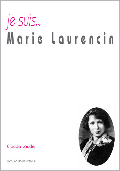 Kniha Je suis Marie Laurencin LOUDE