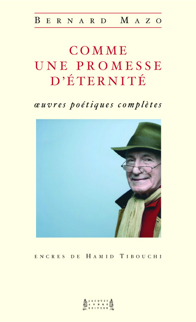 Книга Comme une promesse d'éternité - oeuvres poétiques complètes MAZO