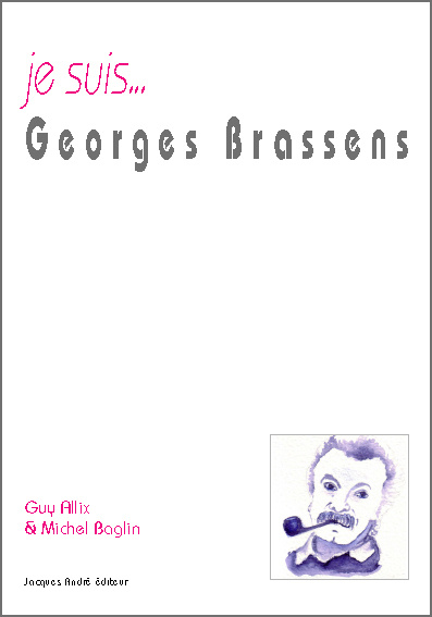 Kniha Je suis Georges Brassens M. Baglin