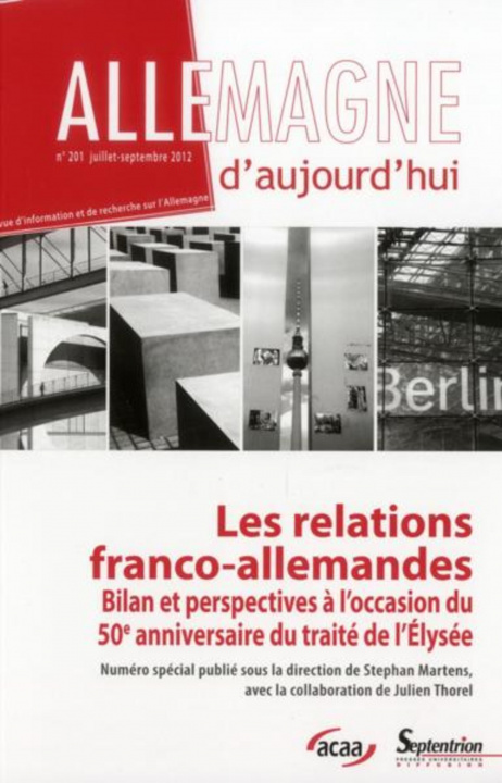 Libro Allemagne d''aujourd''hui, n°201/juillet - septembre 2012 MARTENS