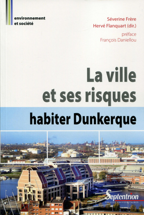 Knjiga LA VILLE ET SES RISQUES FLANQUART/ FRERE