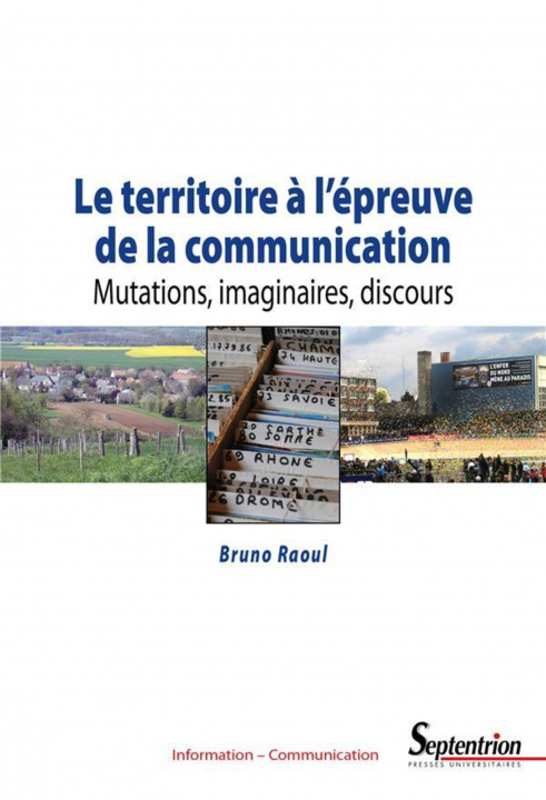 Kniha Le territoire à l'épreuve de la communication Raoul