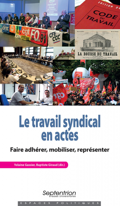 Книга Le travail syndical en actes Giraud