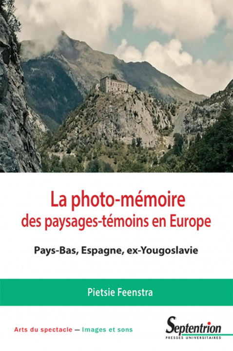 Book La photo-mémoire des paysages-témoins en Europe Feenstra