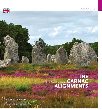 Knjiga Alignements Carnac -Anglais- Anne Bélaud-de Saulce