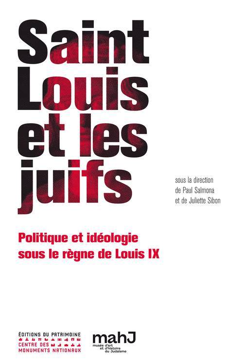 Kniha Saint Louis et les juifs. Politique et idéologie s Paul Salmona