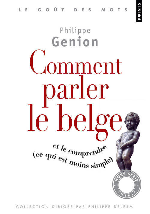 Buch Comment parler le belge ?. et le comprendre (ce qu Philippe Genion