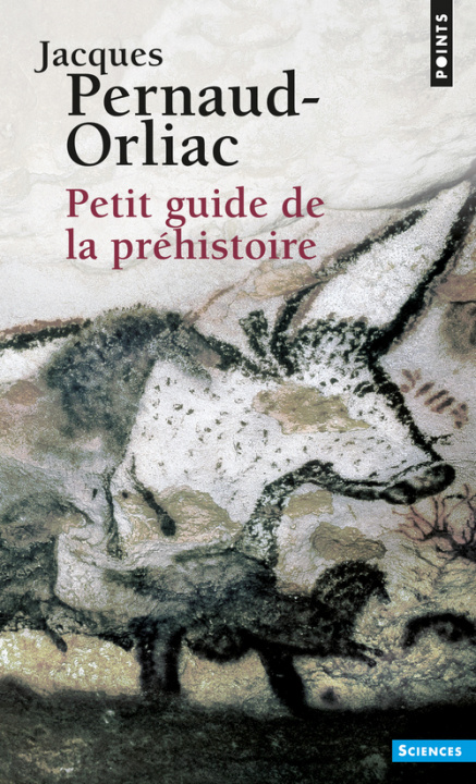 Knjiga Petit guide de la préhistoire ((Réédition)) Jacques Pernaud-Orliac