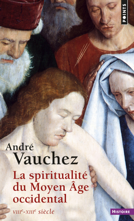 Kniha La Spiritualité du Moyen Âge occidental  ((Réédition)) André Vauchez