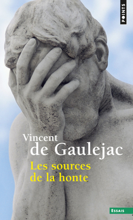 Kniha Les Sources de la honte ((Réédition)) Vincent de Gauléjac