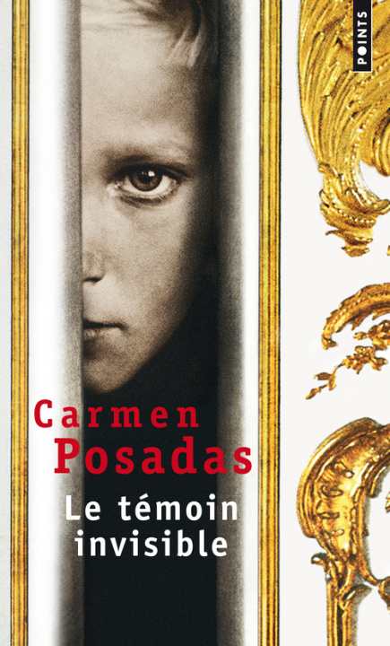 Kniha Le Témoin invisible Carmen de Posadas
