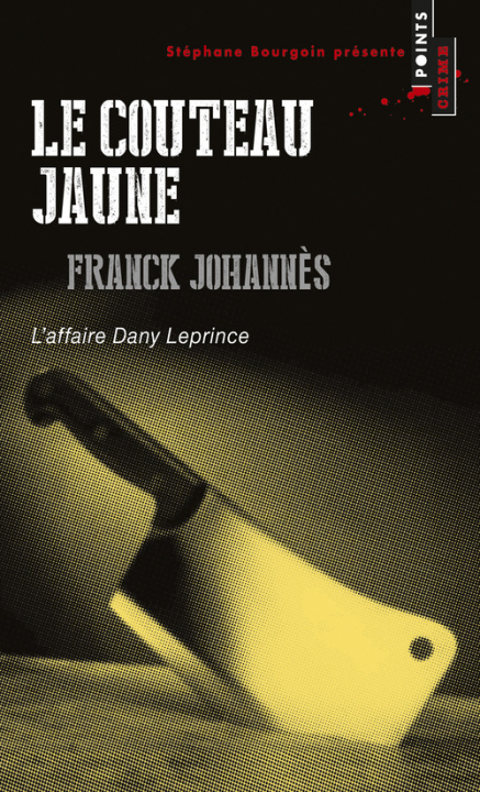 Kniha Le Couteau jaune Franck Johannes