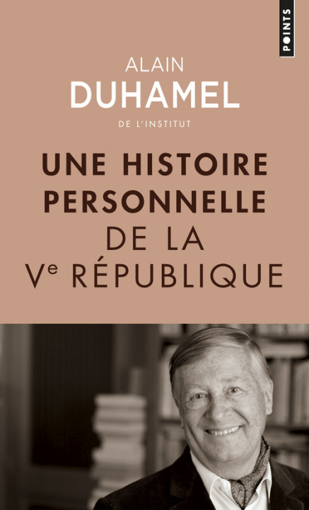 Kniha Une histoire personnelle de la Ve République Alain Duhamel