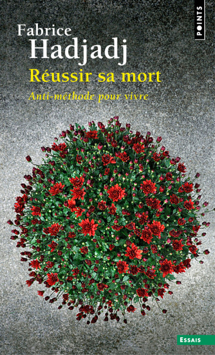Книга Réussir sa mort  ((Réédition)) Fabrice Hadjadj