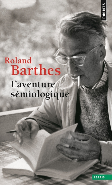 Carte L'Aventure sémiologique ((Réédition)) Roland Barthes