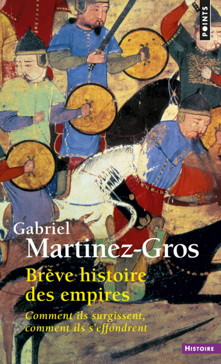Kniha Brève histoire des empires Gabriel Martinez-Gros