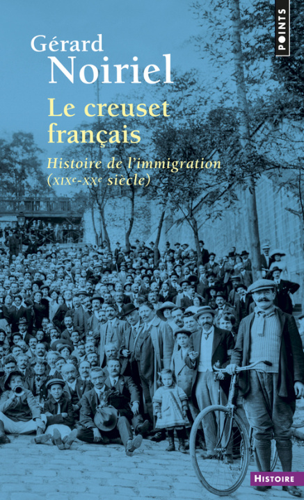 Kniha Le Creuset français  ((réédition)) Gérard Noiriel