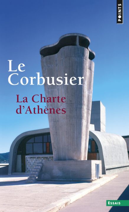 Könyv La Charte d'Athènes  ((réédition)) Le Corbusier
