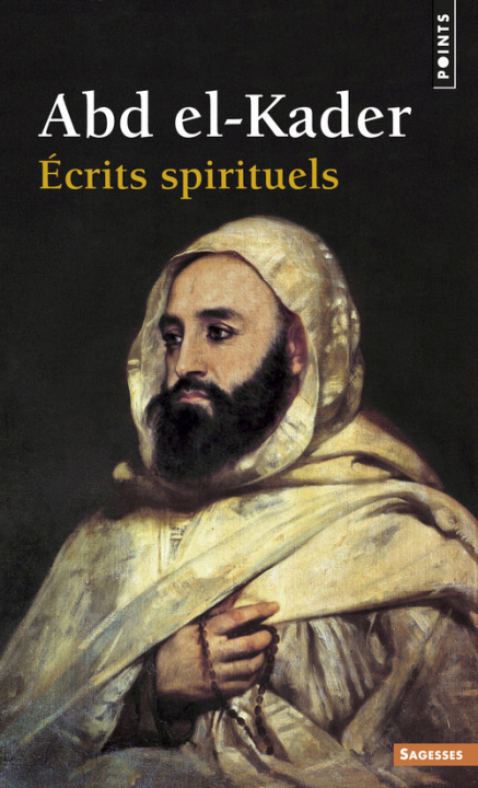 Carte Écrits spirituels ((Réédition)) Abd el-Kader