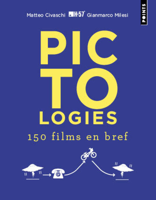 Kniha Pictologies : 150 films en bref Matteo Civaschi