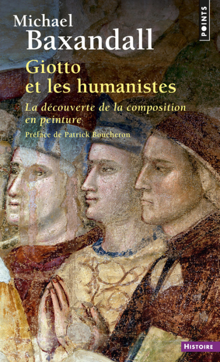Kniha Giotto et les humanistes  ((Réédition)) Michael Baxandall