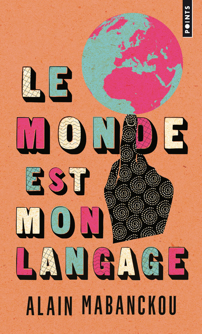 Knjiga Le monde est mon langage Alain Mabanckou