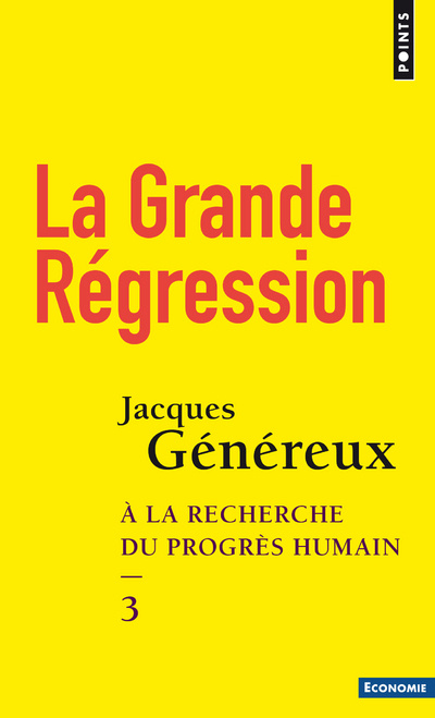 Kniha La Grande Régression  ((Réédition)) Jacques Généreux