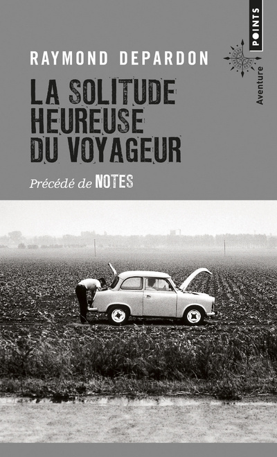 Kniha La Solitude heureuse du voyageur Raymond Depardon
